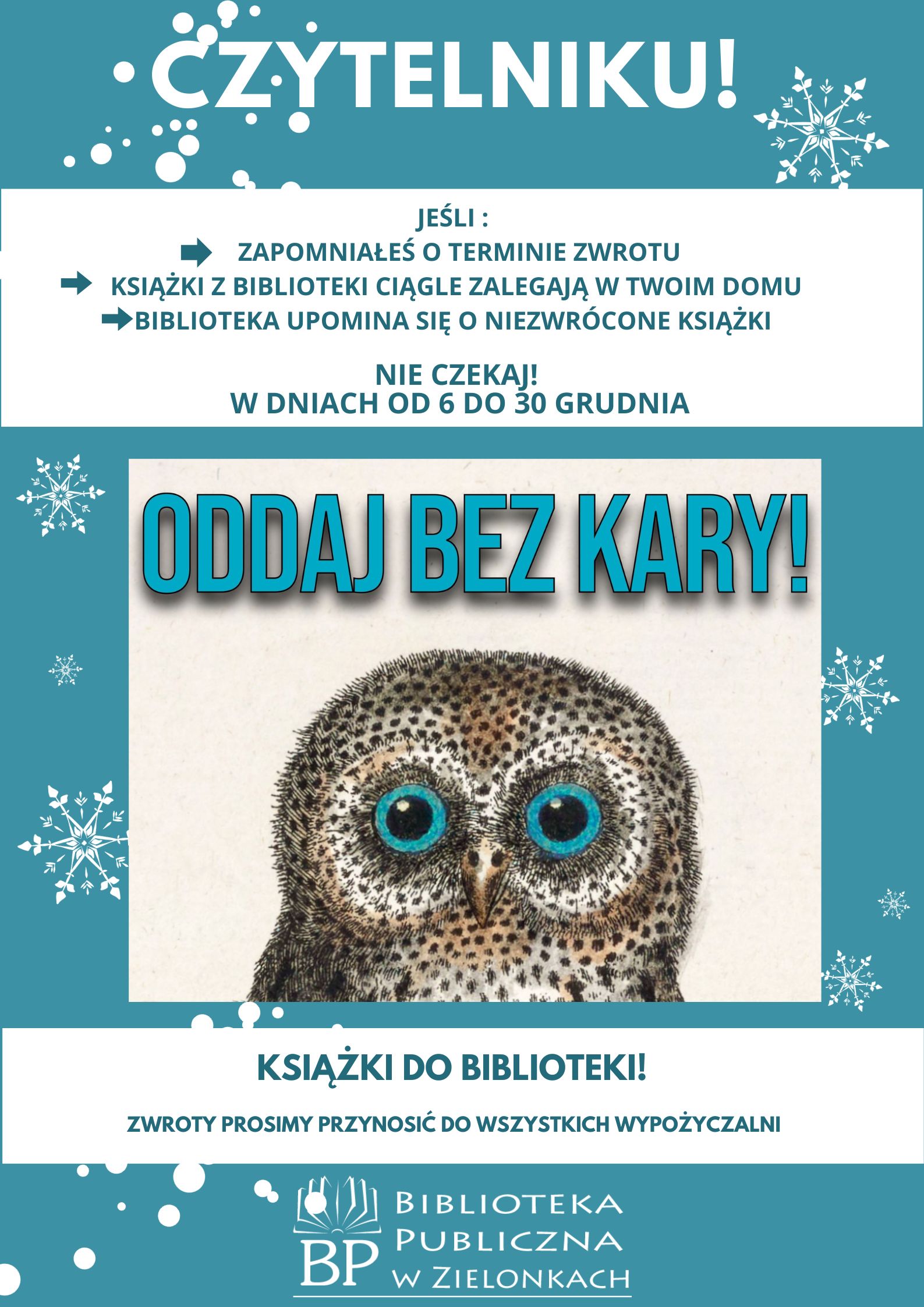 plakat informacyjny na temat akcji Oddaj bez kary, plakat w kolorze niebieskim, zawiera grafikę z sową