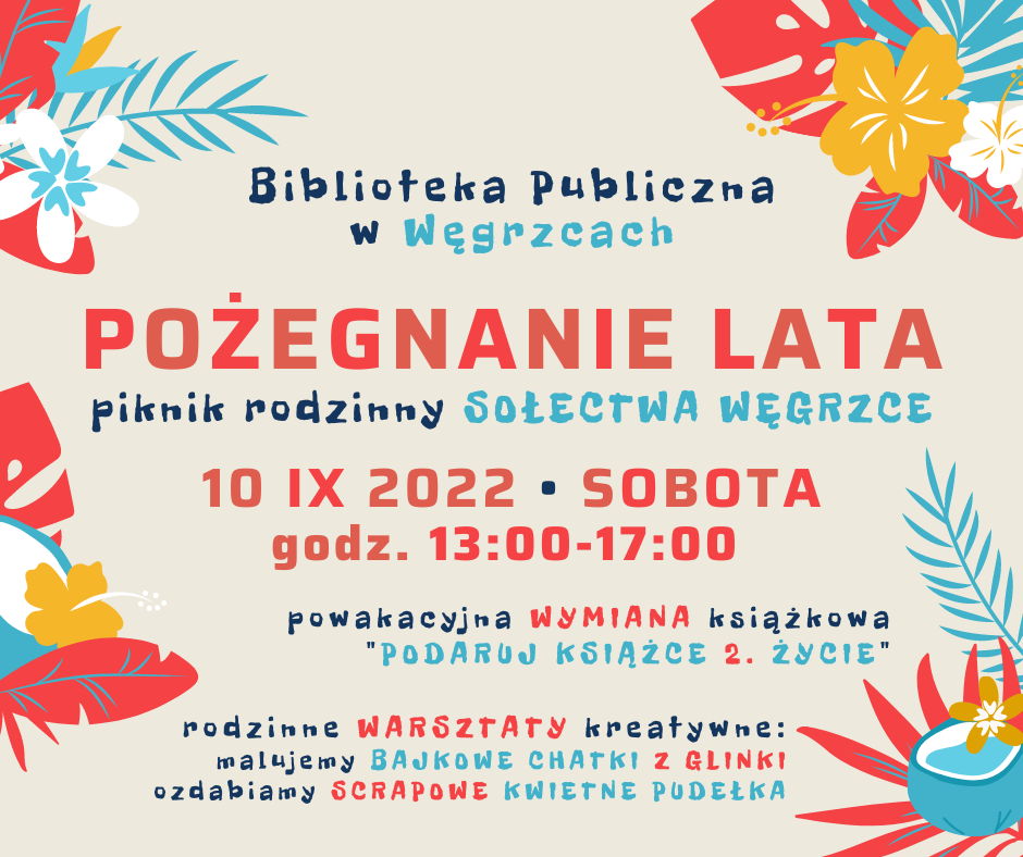 plakat informacyjny na temat udziału biblioteki w pikniku na pożegnanie lata