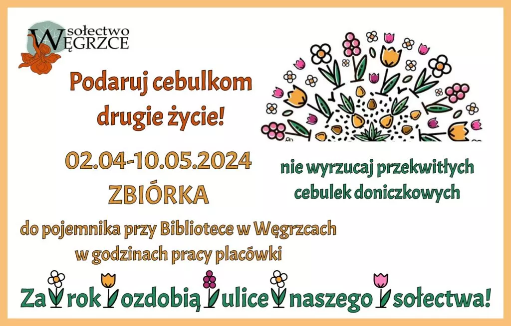 plakat informacyjny na temat akcji Podaruj cebulkom drugie życie